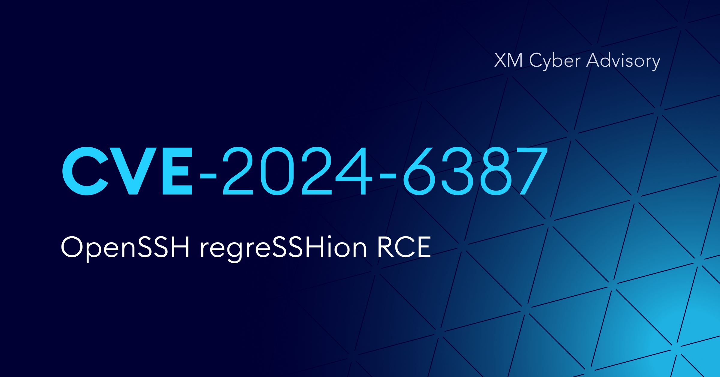 CVE20246387 OpenSSH regreSSHion RCE XM Cyber